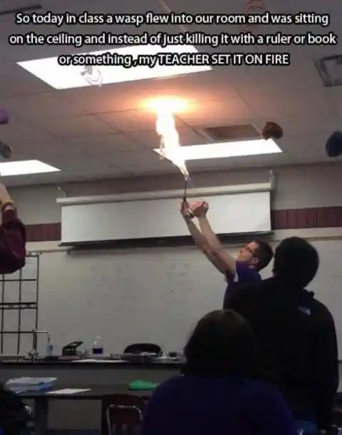 10. Set the Wasp on fire